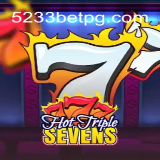 An In-Depth Look at HotTripleSevens: The Exciting Slot Game from 5233bet.com Oficial Slots Brasil #1