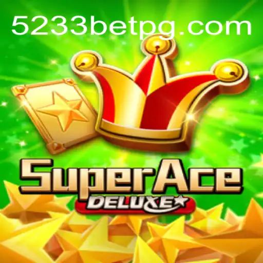 Exploring the Thrilling World of SuperAceDeluxe and 5233bet.com Oficial Slots Brasil #1