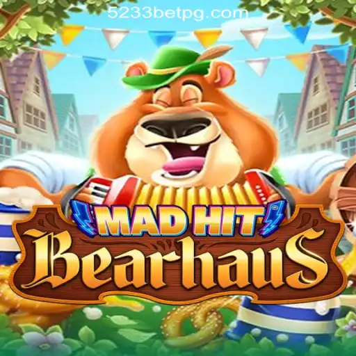 MadHitBearhaus: Unleashing the Wild Adventure of 5233bet.com Oficial Slots Brasil #1