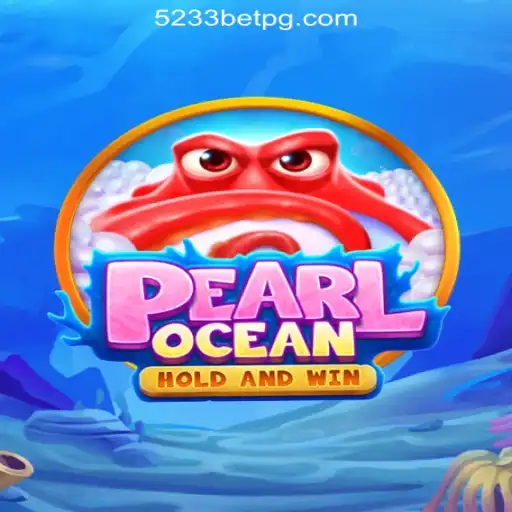 Discover the Thrilling World of PearlOcean: The Ultimate Gaming Experience with 5233bet.com Oficial Slots Brasil #1